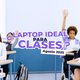 ¿Qué laptop es mejor para este regreso a clases?