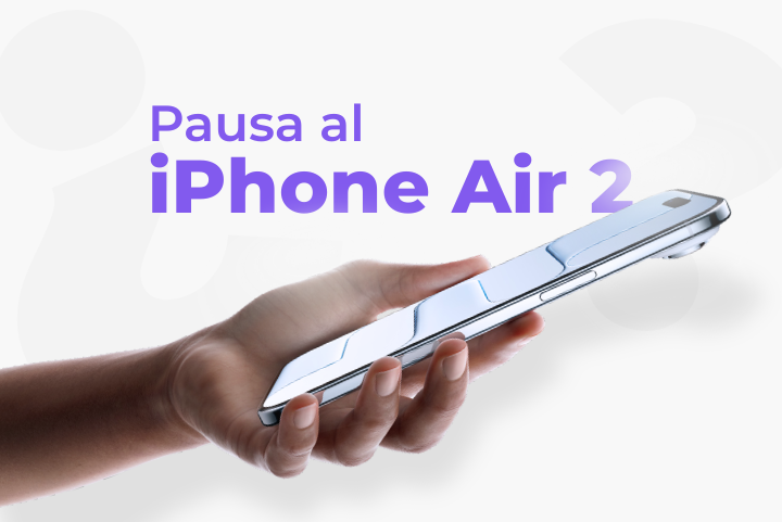Apple ha decidido pausar el lanzamiento del iPhone Air 2